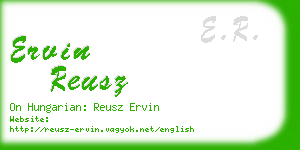 ervin reusz business card